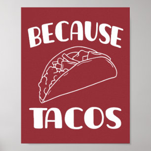 Póster Porque los tacos