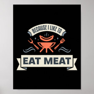 Póster Porque Me Gusta Comer Carne A La Parrilla Meme Gr