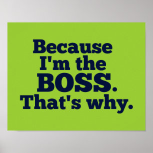 Póster Porque soy el jefe, ése es por qué