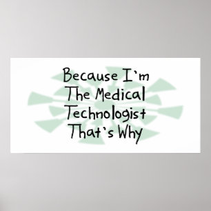 Póster Porque soy el tecnólogo médico