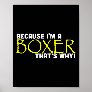 Póster Porque soy un boxeador por eso es gracioso el Boxe