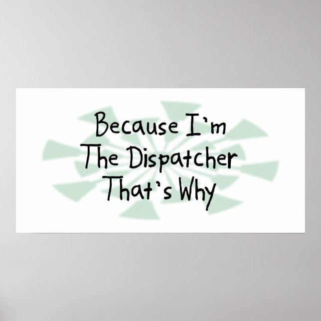 Póster Porque yo soy el Dispatcher (Frente)