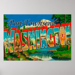 Póster Port Townsend, Washington - Large Letter Scenes