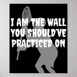 Póster Portero de LaCrosse - soy la pared