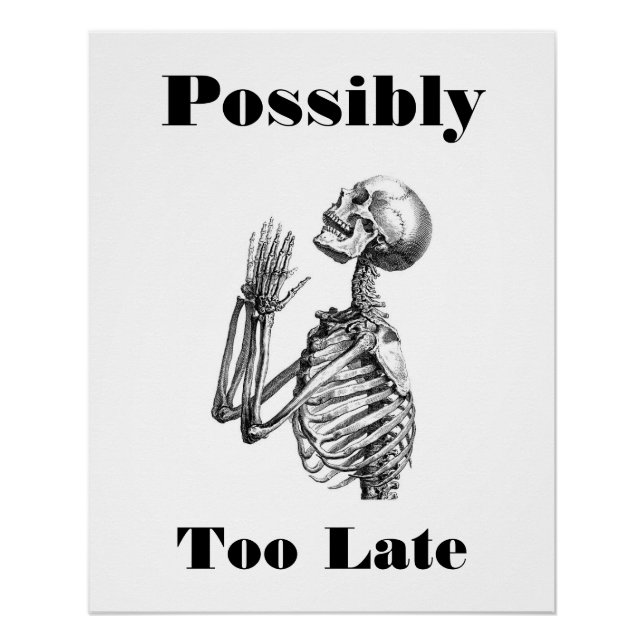 Póster Posiblemente muy tarde Skeleton (Anverso)