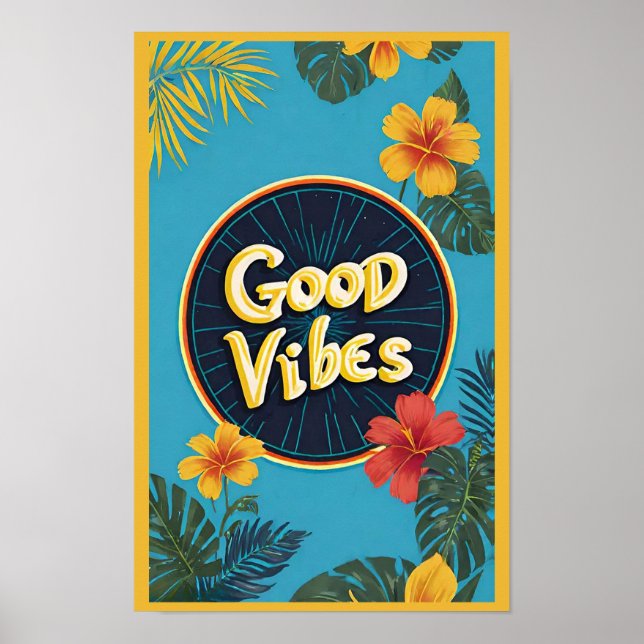 Póster Positividad de los buenos vibraciones tropicales f (Frente)