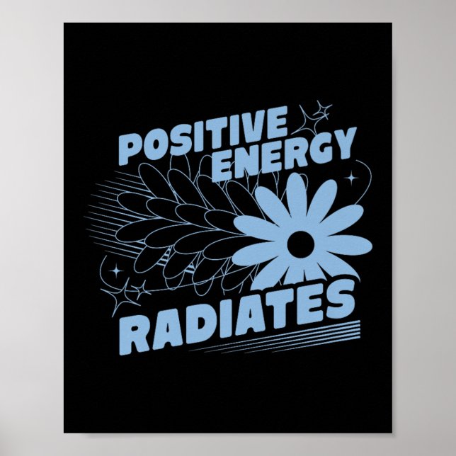 Póster Positivo, la energía provoca citas positivas inspi (Frente)