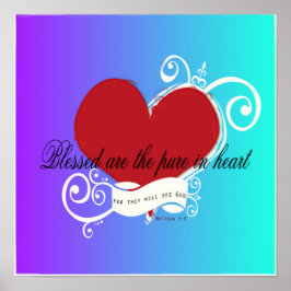 Póster Poster - Benditos son los Pure in Heart Matthew 5: