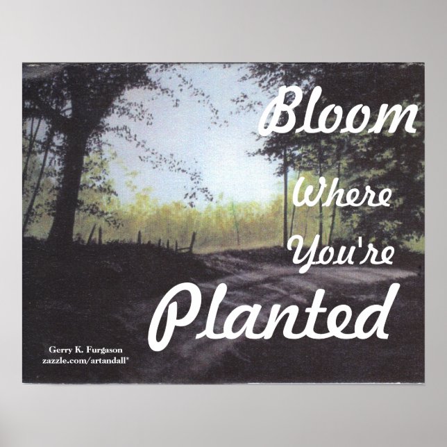 Póster poster "BLOOM DONDE ESTÁS PLANTADO" (Frente)