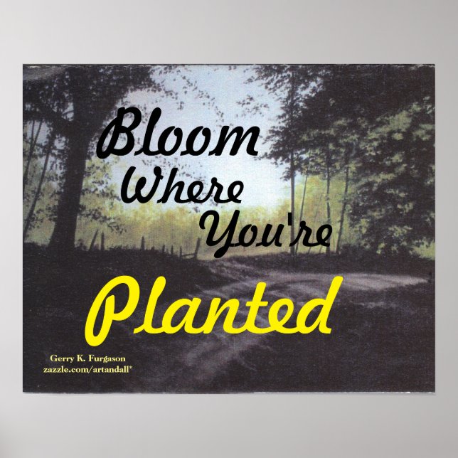 Póster poster "BLOOM DONDE ESTÁS PLANTADO" (Frente)