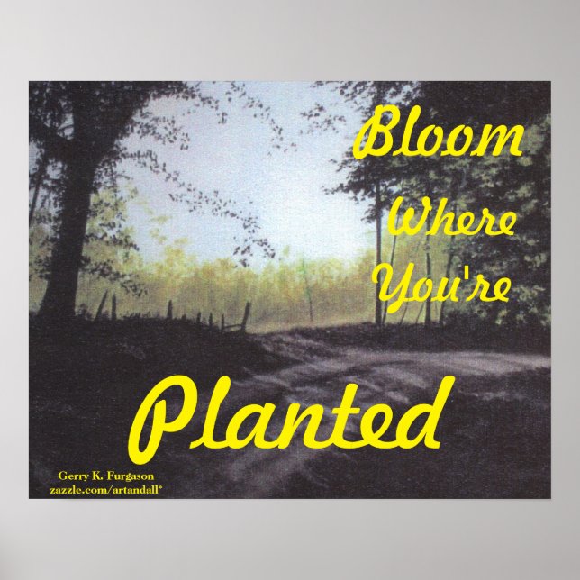 Póster poster "BLOOM DONDE ESTÁS PLANTADO" (Frente)