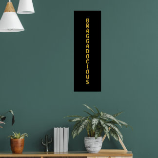 Póster Poster BRAGGADOCIOSO