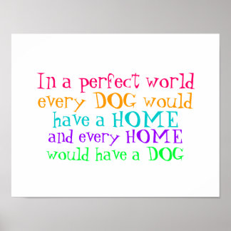 Póster poster, cada hogar debería tener un perro