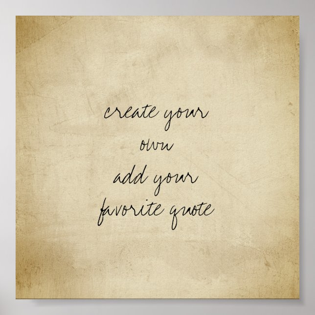 Póster poster crea tu propia textura angustiada sepia (Frente)