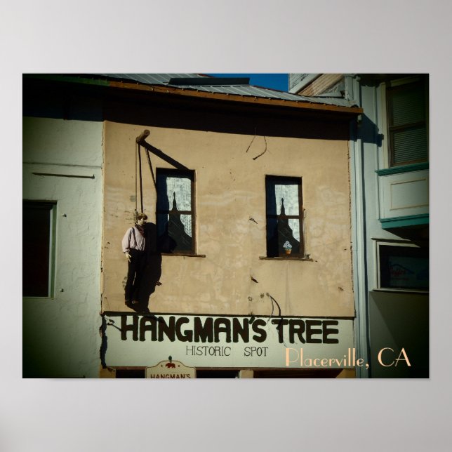 Póster Poster de árbol de Placerville, California hangman (Frente)