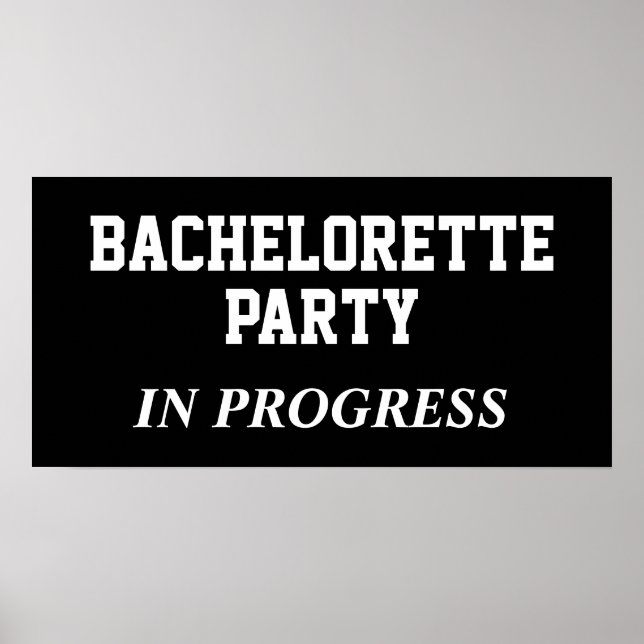 Póster Poster De Bachelorette Party In Progress (Frente)