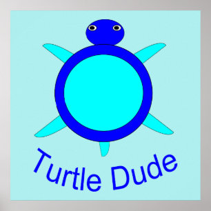 Póster Poster de Bright Blue Turtle Dude