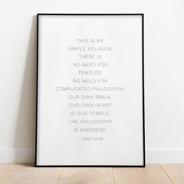 Póster Poster de citas de bondad del Dalai Lama (Dalai Lama Kindness Quote Poster in a black frame standing on the floor.)