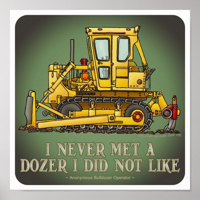 Póster Poster de citas de operador de bulldozer Dozer (Frente)