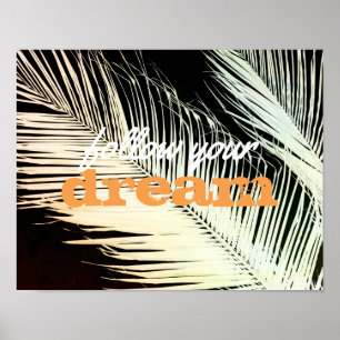 Póster poster de citas de palma tropical que sigue tu sue