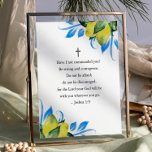 Póster Poster de citas inspiradoras<br><div class="desc">Abran su espacio con uno de nuestros más animados posters inspiradores, con el fortalecedor versículo de la Biblia de Josué 1:9: "¿No te he mandado? Sé fuerte y valiente. No temáis; no os desaniméis, porque Jehovah vuestro Dios estará contigo dondequiera que vayas. Esta pieza, acentuada por los alegres limones acuarelas...</div>