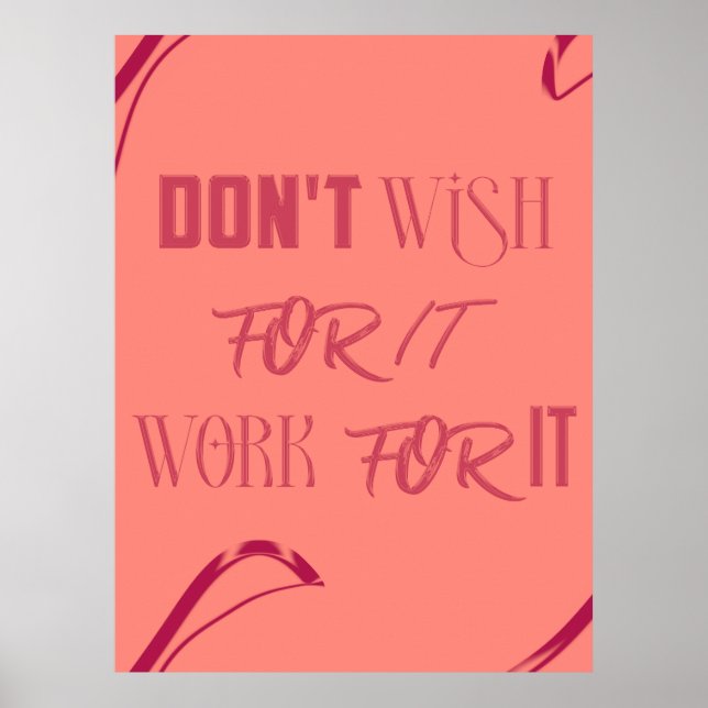 Póster Poster de citas motivacionales - "No lo desees, qu (Frente)