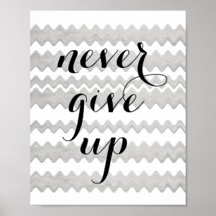 Póster poster de citas motivacionales nunca renuncie a lo