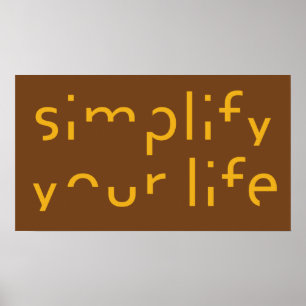 Póster poster de color personalizado "Simplifica tu vida"