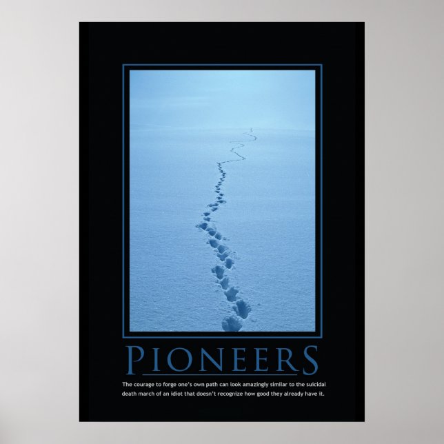 Póster Poster de Demotivación de Pioneros (Frente)
