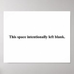 Póster poster de "este espacio dejado en blanco intencion