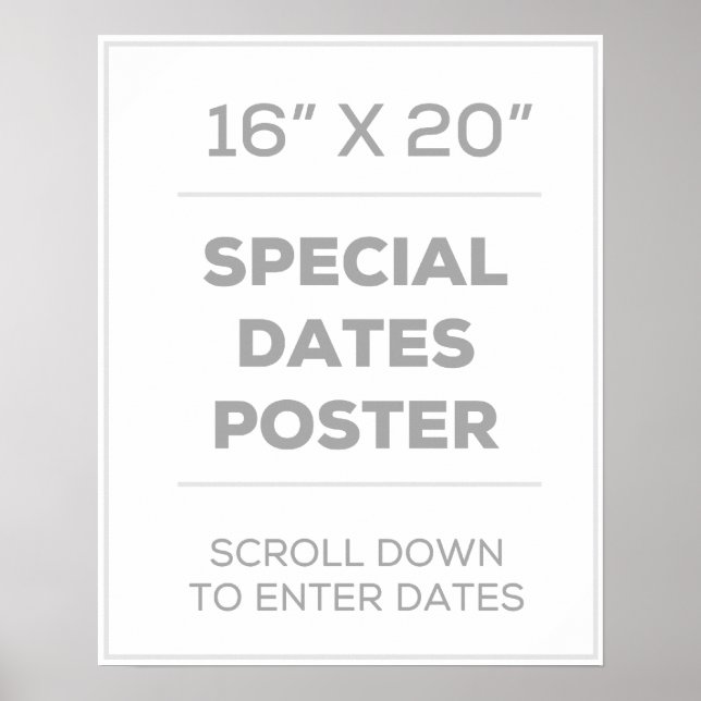 Póster poster de fechas especiales de 16" x 20" (Frente)