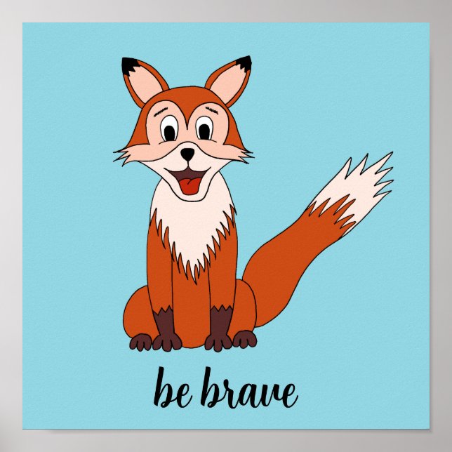 Póster poster de Fox "Be Brave" (Frente)