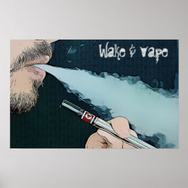 Póster Poster de fumadores Wake and Vape Vaping