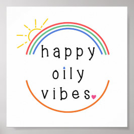Póster Poster de Happy oily Vibes