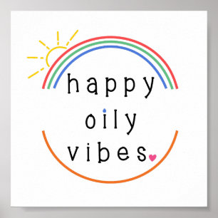 Póster Poster de Happy oily Vibes
