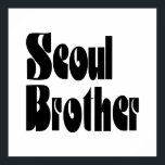 Póster Poster de Hermano de Seúl<br><div class="desc">Soul Brother Globe Trotters se especializa en imágenes idiosincráticas de todo el mundo. Aquí encontrará tarjetas de felicitación únicas, postales, Posters, Mousepads y más.</div>
