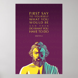 Póster Poster de la cita de Epictetus: Haga lo que usted