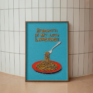 Póster Poster de la cita de moda de moda Spaghetti
