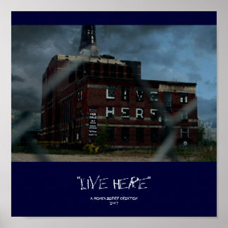 Póster poster de "Live Here"