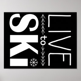 Póster Poster de Live to Ski (básico) - negro