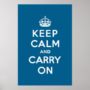 Póster Poster de mantener la calma y seguir con el azul d