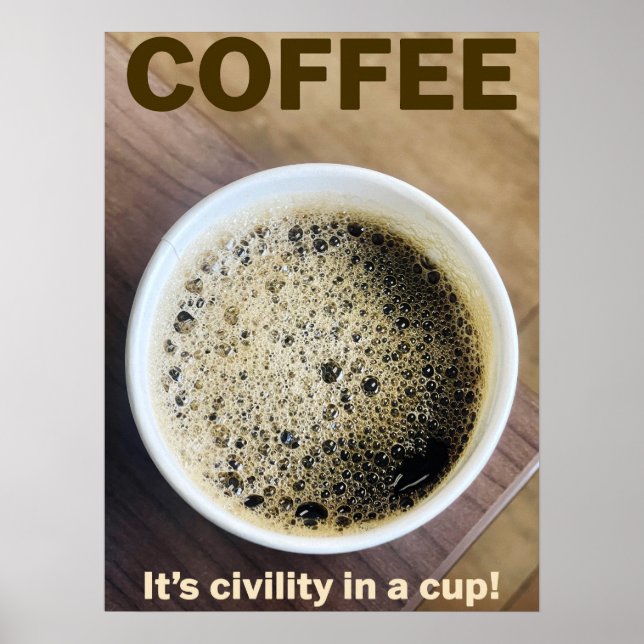 Póster Poster de oficina - "Café - es civilidad en una ta (Frente)