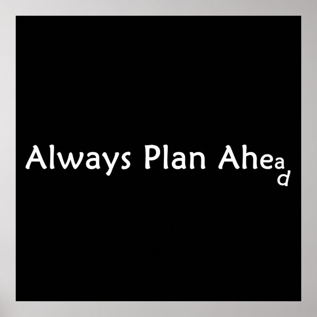 Póster Poster de Plan Ahead (Frente)