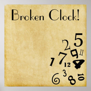 Póster ¡Poster de reloj roto de Guay!