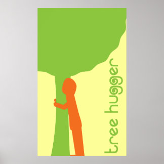 Póster Poster de Tree Hugger