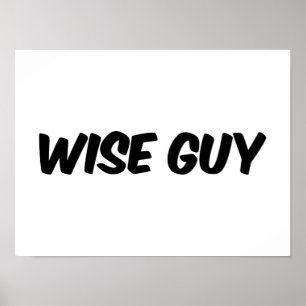 Póster Poster del logotipo de Wise Guy Text