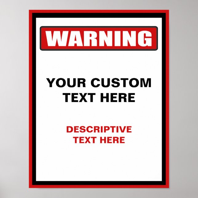 Póster Poster del signo de advertencia 11x14 Personalizad (Frente)