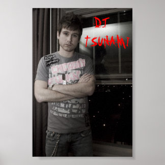 Póster poster del tsunami, DJ TSUNAMI