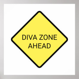 Póster poster "Diva Zone Ahead"