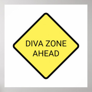 Póster poster "Diva Zone Ahead"